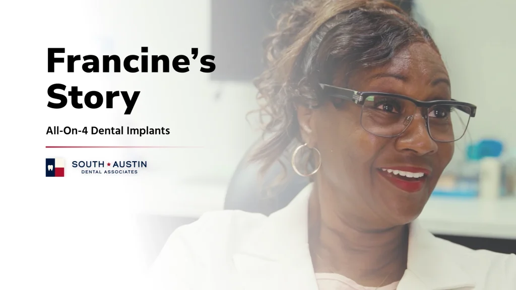 Fracine's story about her experience getting All-On-4 dental implants in Austin, TX at South Austin Dental Associates