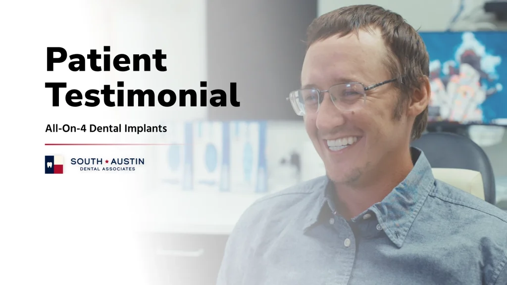 Thumbnail image for a patient testimonial video about getting All-On-4 full mouth dental implants in Austin, TX at South Austin Dental Associates.